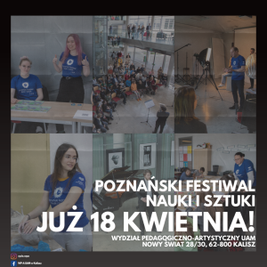   Poznański Festiwal Nauki i Sztuki na WP-A UAM w Kaliszu
